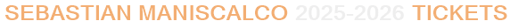 Sebastian Maniscalco 2025-2026 Tickets